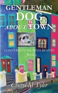 Cover: Gentleman Dog about Town - CM Tyler Investments