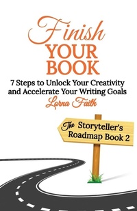 Enlarge image Cover: Finish Your Book - Create a Story You Love