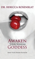 Cover: Awaken Your Sensual Goddess - Manor House Publishing Inc