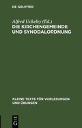 Cover: Die Kirchengemeinde und Synodalordnung - De Gruyter