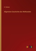 Cover: Allgemeine Geschichte des Welthandels - Outlook Verlag