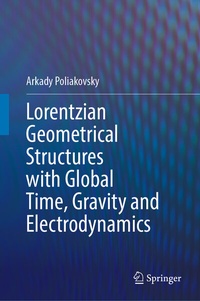 Abbildung von: Lorentzian Geometrical Structures with Global Time, Gravity and Electrodynamics - Springer