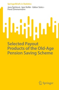 Abbildung von: Selected Payout Products of the Old-Age Pension Saving Scheme - Springer