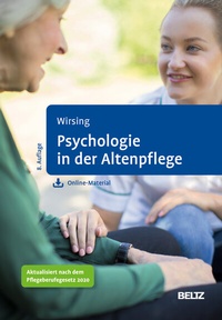 Abbildung von: Psychologie in der Altenpflege - Beltz Verlagsgruppe GmbH & Co. KG