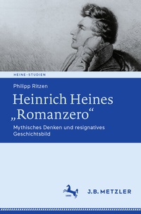 Abbildung von: Heinrich Heines "Romanzero" - J.B. Metzler