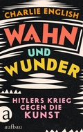 Cover: Wahn und Wunder - Aufbau