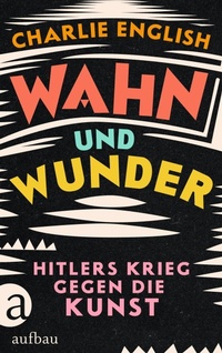 Enlarge image Cover: Wahn und Wunder - Aufbau