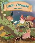 Cover: Lach-Freunde - Truly Magical Stories