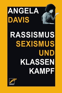 Abbildung von: Rassismus, Sexismus und Klassenkampf - Unrast Verlag