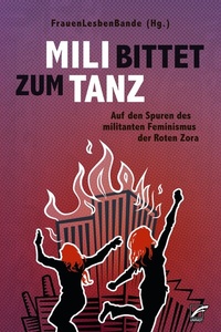 Abbildung von: Mili bittet zum Tanz - Unrast Verlag