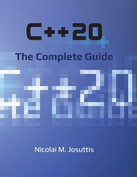 Enlarge image Cover: C++20 - The Complete Guide - Nicojosuttis