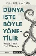 Cover: D&uuml;nya Iste B&ouml;yle Y&ouml;netilir - Epsilon Yayinevi