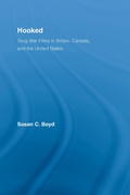 Cover: Hooked: Drug War Films in Britain, Canada, and the U.S. - Routledge