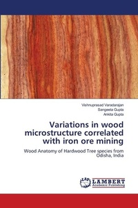 Enlarge image Cover: Variations in wood microstructure correlated with iron ore mining - LAP Lambert Academic Publishing