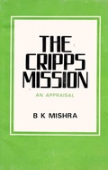 Cover: Cripps Mission A Reappraisal - Concept Publishing Company Pvt Ltd