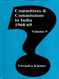 Enlarge image Cover: Committees and Commissions in India 1968-69 - Concept Publishing Company Pvt Ltd