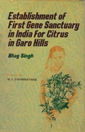 Cover: Establishment Of First Gene Sanctuary In India For Citrus In Garo Hills - Concept Publishing Company Pvt Ltd