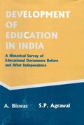 Cover: Development of Education in India: A Historical Survey of Educational Documents before and after Independence - Concept Publishing Company Pvt Ltd