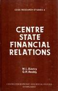 Cover: Centre-State Financial Relations: A Study in Levels of Development of States - Concept Publishing Company Pvt Ltd
