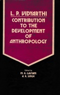 Cover: L P. Vidyarthi (Contribution To The Development Of Anthropology) - Concept Publishing Company Pvt Ltd