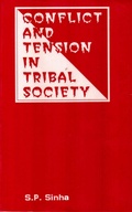 Cover: Conflict And Tension In Tribal Society - Concept Publishing Company Pvt Ltd