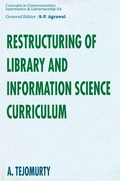 Cover: Restructuring of Library and Information Science Curriculum (Concepts in Communication Informatics & Librarianship-54) - Concept Publishing Company Pvt Ltd