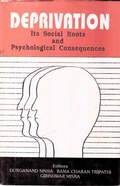 Cover: Deprivation Its Social Roots and Psychological Consequences - Concept Publishing Company Pvt Ltd
