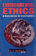 Cover: Environmental Ethics: A Dialogue of Cultures - Concept Publishing Company Pvt Ltd