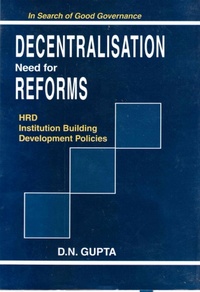 Enlarge image Cover: Decentralisation Need for Reforms - Concept Publishing Company Pvt Ltd