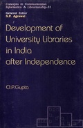 Cover: Development Of University Libraries In India  After Independence - Concept Publishing Company Pvt Ltd