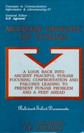Cover: Modern History of Punjab: A Look Back into Ancient Peaceful Punjab Focusing Confrontation and Failures leading to Present Punjab Problem and A Peep Ahead - Concept Publishing Company Pvt Ltd