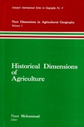 Cover: Historical Dimensions of Agriculture (New Dimensions in Agricultural Geography) (Concept's International Series in Geography No.4) - Concept Publishing Company Pvt Ltd