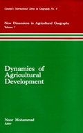 Cover: Dynamics of Agricultural Development (New Dimensions in Agricultural Geography) (Concept's International Series in Geography No.4) - Concept Publishing Company Pvt Ltd