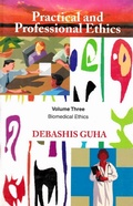 Cover: Practical and Professional Ethics: Biomedical Ethics - Concept Publishing Company Pvt Ltd