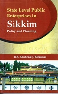 Cover: State Level Public Enterprises in Sikkim (Policy and Planning) - Concept Publishing Company Pvt Ltd
