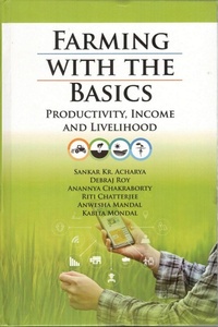 Enlarge image Cover: Farming with the Basics: Productivity, Income and Livelihood - Satish Serial Publishing House