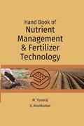 Cover: Hand Book of Nutrient Management and Fertilizer Technology - Satish Serial Publishing House