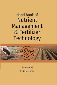 Enlarge image Cover: Hand Book of Nutrient Management and Fertilizer Technology - Satish Serial Publishing House