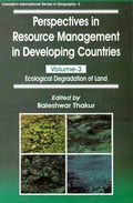 Cover: Perspectives in Resource Management in Developing Countries Ecological Degradation of Land (Concept's International Series in Geography No. 5) - Concept Publishing Company Pvt Ltd