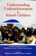 Cover: Understanding Underachievement in School Children - Concept Publishing Company Pvt Ltd