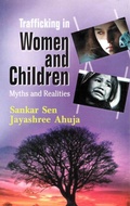 Cover: Trafficking in Women and Children Myths and Realities - Concept Publishing Company Pvt Ltd
