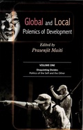 Cover: Global and Local Polemics of Development (Disquieting Divides: Politics of the Self and the Other) - Concept Publishing Company Pvt Ltd