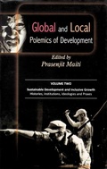 Cover: Global and Local Polemics of Development (Sustainable Development and Inclusive Growth: Histories, Institutions, Ideologies and Praxes) - Concept Publishing Company Pvt Ltd