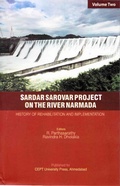 Cover: Sardar Sarovar Project on the River Narmada: History of Rehabilitation and Implementation - Concept Publishing Company Pvt Ltd