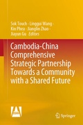 Cover: Cambodia-China Comprehensive Strategic Partnership Towards a Community with a Shared Future - Springer
