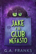 Cover: Jake y El Glub Nefasto - Next Chapter Circle