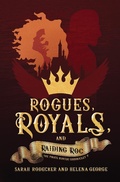 Cover: Rogues, Royals, and Raiding Roc (The Pirate Hunter Chronicles, #4) - The Pirate Hunter Chronicles