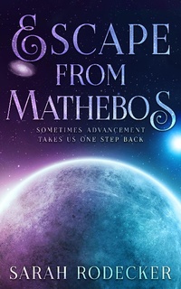 Enlarge image Cover: Escape from Mathebos - Sarah Rodecker