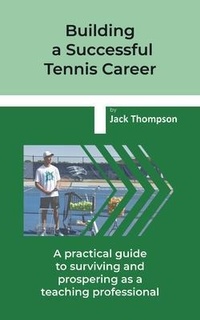 Abbildung von: Building a Successful Tennis Career - TNY Books