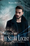 Cover: Witch of the Silver Locust (Dawn of the Blood Witch, #3) - 4 Horsemen Publications